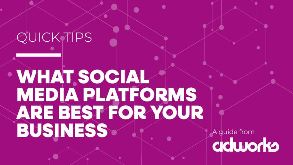 What Social Media Platforms Are Best For Your Business